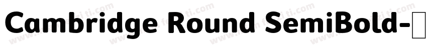 Cambridge Round SemiBold字体转换